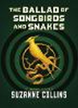 hunger games the ballad of songbirds and snakes book